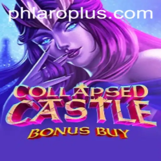 Exploring CollapsedCastleBonusBuy: An In-Depth Guide to this Exciting PH LARO