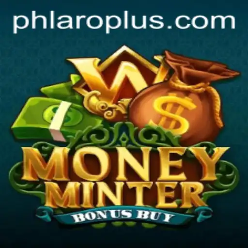 Exploring the Exciting World of MoneyMinterBonusBuy: A PH LARO Adventure