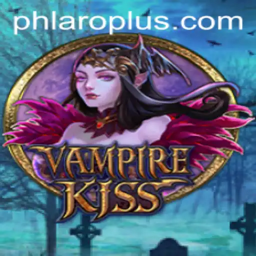 Discovering VampireKiss: A Thrilling PH LARO Adventure