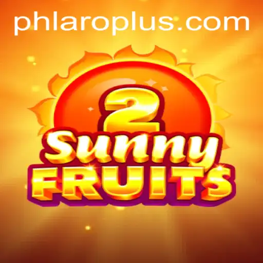 Exploring SunnyFruits2: The New Wave of Gaming in the PH LARO Scene