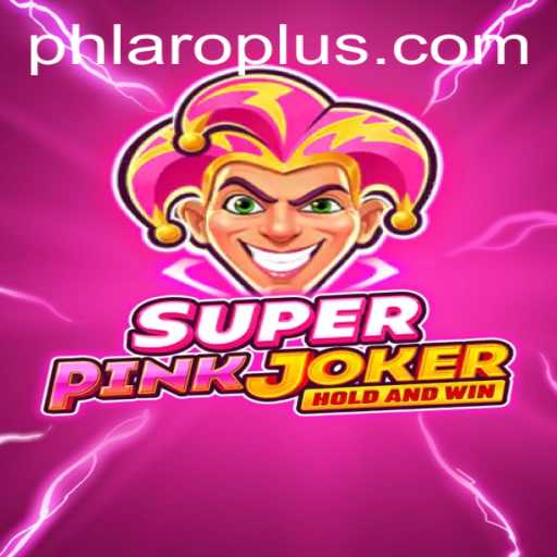 Discover SuperPinkJoker: The Enchanting World of PH LARO